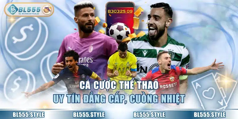 Cá cược thể thao uy tín đẳng cấp, cuồng nhiệt