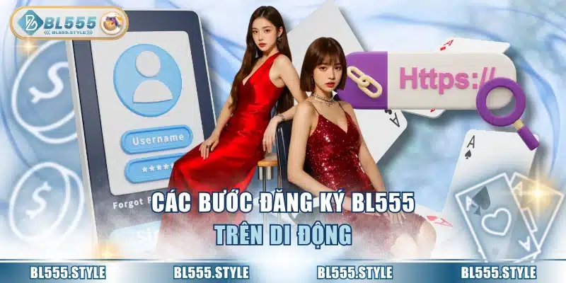 Các bước đăng ký BL555 trên di động